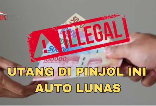 Hati-hati Tertipu! Ini Cara Membedakan Pinjol Legal dan Ilegal