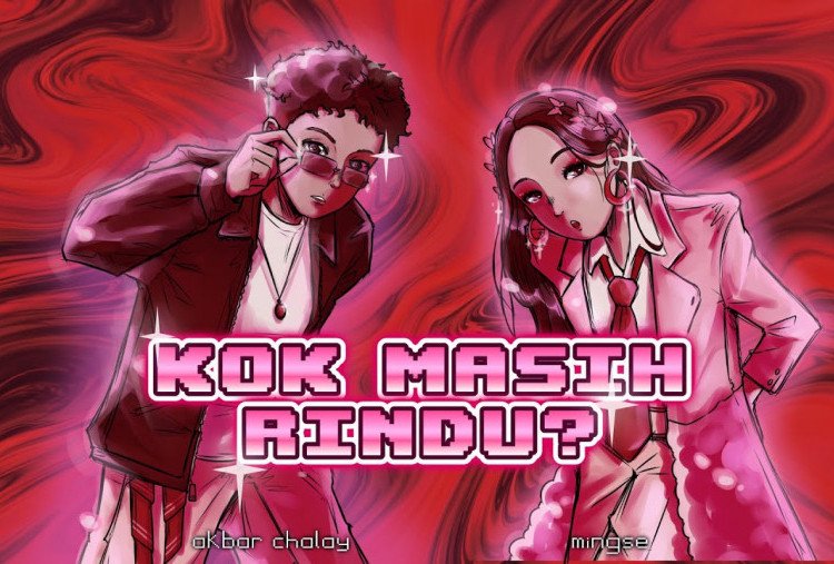 Lirik Lagu Kok Masih Rindu - Mingse Feat. Akbar Chalay, Terinspirasi dari Kebiasaan Bucin
