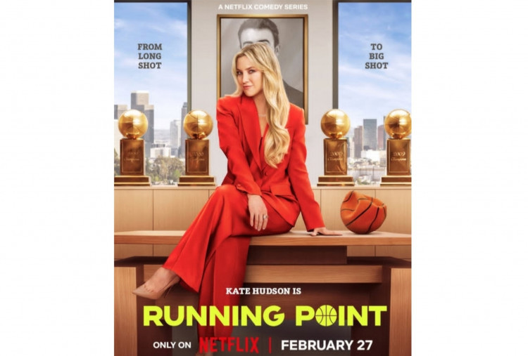 Sinopsis Running Point: Diperankan Kate Hudson, Tayang 27 Februari 2025 di Netflix