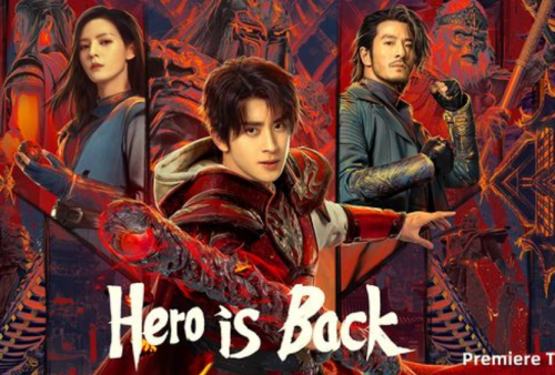 Sinopsis Drama China Hero is Back, Aksi Ao Rui Peng dan Zhang Yuxi Menantang Bahaya!