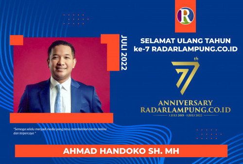 Ahmad Handoko Mengucapkan Selamat Ulang Tahun ke-7 Radarlampung.co.id
