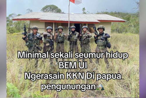 Anggota TNI Bereaksi Keras Tantang BEM UI KKN di Papua Pegunungan: Ditunggu di Papua Pegunungan