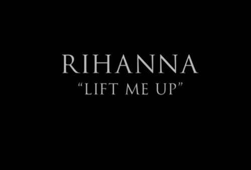 Ini Terjemahan dan Makna Lagu da Rihanna Berjudul 'Lift Me Up', Ost Black Panther: Wakanda Forever!