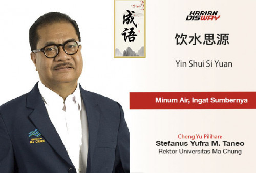Cheng Yu Pilihan Rektor Universitas Ma Chung Stefanus Yufra M. Taneo: Yin Shui Si Yuan