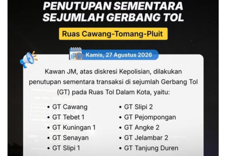 10 Gerbang Tol Dalam Kota Ditutup Sementara Imbas Demo 27 Agustus 2026, Cek Daftarnya