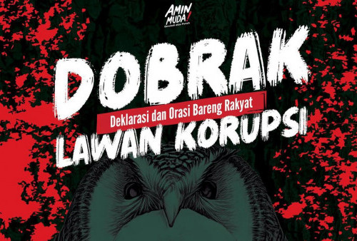 Gerakan AMIN Muda Gelar Pesta Rakyat dan Deklarasi Dobrak Lawan Korupsi demi Soliditas Suara AMIN di Ibu Kota