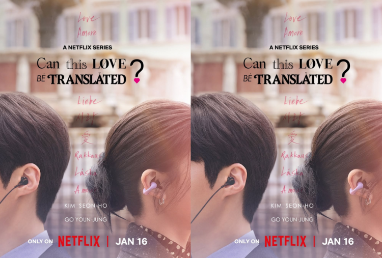 Drama Korea Can this Love Be Translated Umumkan Jadwal Tayang 16 Januari 2025 di Netflix