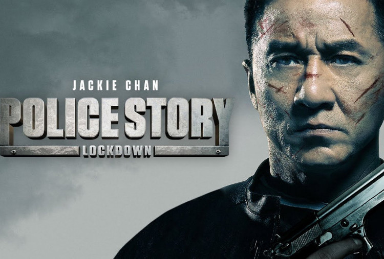 Sinopsis Film Police Story Lockdown di Bioskop Trans TV Hari Ini, Aksi Jackie Chan Selamatkan Putrinya