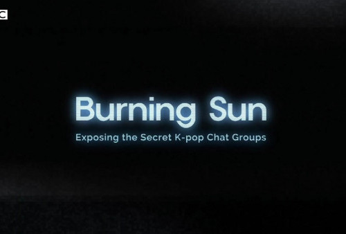 BBC Rilis Film Dokumenter Burning Sun, Begini Penjelasan Jurnalis yang Bongkar Skandal Itu