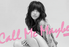 Lirik Lagu Call Me Maybe - Carly Rae Jepsen dan Terjemahannya, Viral Jadi Tren TikTok Celingak-Celinguk