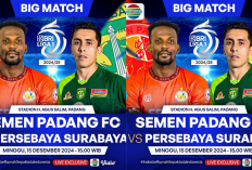 Link Live Streaming Semen Padang vs Persebaya Surabaya di Liga 1 Hari Ini 15 Desember 2024, Kick Off Pukul 15.30 WIB