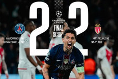 PSG Lolos Dramatis! Monaco Tersingkir Meski Tahan Imbang Jawara Bertahan Liga Champions