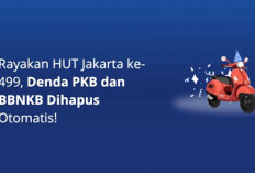 Pemprov DKI Hapus Denda PKB dan BBNKB hingga 31 Agustus 2026 di Perayaan HUT Jakarta  