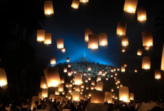 Harga Tiket Festival Lampion Waisak 2026 di Candi Borobudur Lengkap Jadwalnya, Jangan sampai Kehabisan!