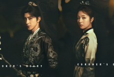 Jadwal Tayang Drama China Coroner's Diary Full Episode, Kisah Dua Sejoli Ungkap Kasus Misteri!