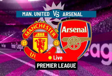 Prediksi dan Link Live Streaming Manchester United vs Arsenal Malam Ini, Siap Rebut 3 Poin di Old Trafford?