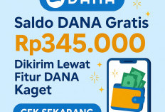 HORE! Cuma Modal Klik Link, Saldo DANA Gratis Rp345.000 Langsung Masuk Dompet Digital Pagi Ini 18 Juni 2025