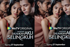 Jadwal Tayang Serial Jangan Salahkan Aku Selingkuh di WeTV, Kisah Rumah Tangga Marshanda yang Hancur!