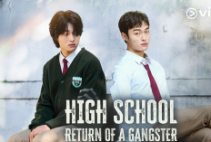 Link Nonton Drama Korea High School Return of a Gangster Sub Indo Full Episode di VIU, Cek di Sini!