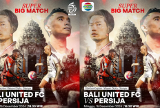 Link Live Streaming Bali United vs Persija Jakarta di Liga 1 Hari Ini 15 Desember 2024, Kick Off Pukul 19.00 WIB